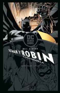 portada All-Star Batman y Robin, el Chico Maravilla (Biblioteca dc Black Label)
