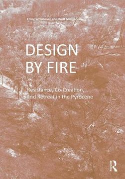 portada Design by Fire: Resistance, Co-Creation and Retreat in the Pyrocene (en Inglés)
