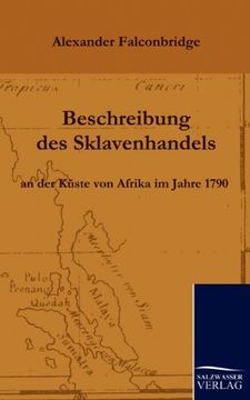 portada Beschreibung des Sklavenhandels an der Küste von Afrika im Jahre 1790