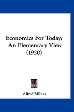 portada economics for today: an elementary view (1920) (en Inglés)