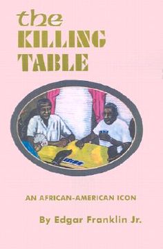 portada the killing table: an african-american icon (in English)