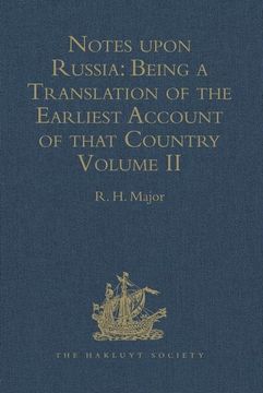portada Notes Upon Russia: Being a Translation of the Earliest Account of That Country, Entitled Rerum Muscoviticarum Commentarii