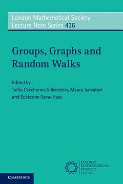 portada Groups, Graphs and Random Walks (London Mathematical Society Lecture Note Series) (en Inglés)
