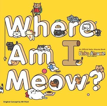 portada Neko Atsume: Kitty Collector - Where Am I Meow?