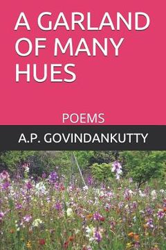 portada A Garland of Many Hues: Poems (en Inglés)