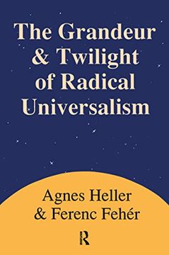 portada Grandeur and Twilight of Radical Universalism (en Inglés)