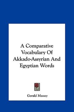 portada a comparative vocabulary of akkado-assyrian and egyptian words (en Inglés)