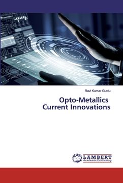 portada Opto-Metallics Current Innovations (en Inglés)