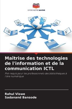 portada Maîtrise des technologies de l'information et de la communication ICTL (en Francés)