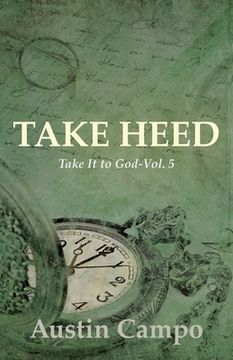 portada Take Heed Volume 5: Take It to God (en Inglés)