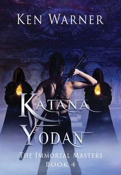portada Katana Yodan: The Immortal Masters (in English)