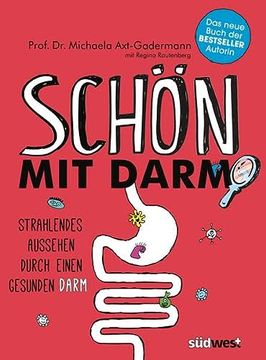 portada Schön mit Darm: Strahlendes Aussehen Durch Einen Gesunden Darm (in German)