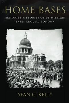 portada Home Bases: Memories & Stories of US Military Bases Around London