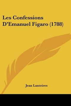 portada les confessions d'emanuel figaro (1788) (in English)