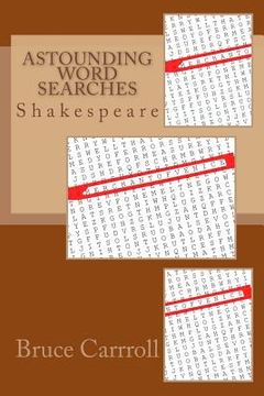 portada Astounding Word Searches: Shakespeare (en Inglés)