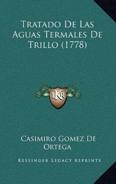 portada Tratado de las Aguas Termales de Trillo (1778) (in Spanish)