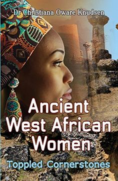 portada Ancient West African Women - Toppled Cornerstones (en Inglés)