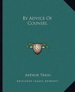 portada by advice of counsel (en Inglés)