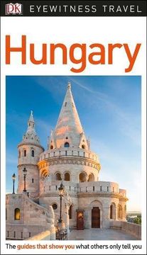 portada Hungary. DK Eyewitness Travel (Eyewitness Travel Guides)