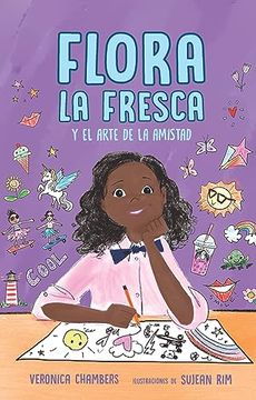 portada Flora la Fresca y el Arte de la Amistad (in Spanish)