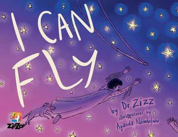 portada I Can Fly: The Inspiring Story of the Zip Zap Children's Circus (in English)