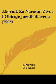 portada zbornik za narodni zivot i obicaje juznih slavena (1903) (en Inglés)