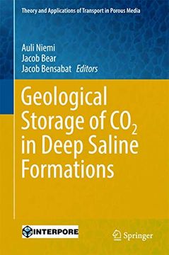 portada Geological Storage of co2 in Deep Saline Formations: 29 (Theory and Applications of Transport in Porous Media) (en Inglés)