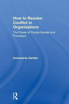 portada How To Resolve Conflict In Organizations (en Inglés)