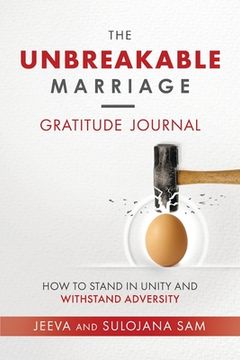 portada The Unbreakable Marriage Gratitude Journal (en Inglés)