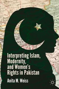 portada Interpreting Islam, Modernity, and Women's Rights in Pakistan (en Inglés)