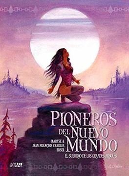 portada Pioneros del Nuevo Mundo 03: El Susurro de los Grandes Arboles (in Spanish)