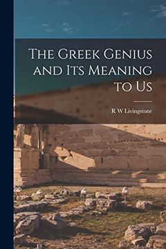 portada The Greek Genius and its Meaning to us