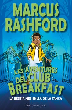 portada Les Aventures del Club Breakfast. La Bestia mes Enlla de la Tanca (en Catalá)