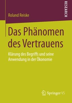 portada Das Phänomen des Vertrauens: Klärung des Begriffs und seine Anwendung in der Ökonomie (German Edition)