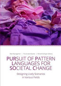 portada Pursuit of Pattern Languages for Societal Change - Purplsoc: Designing Lively Scenarios in Various Fields (in English)