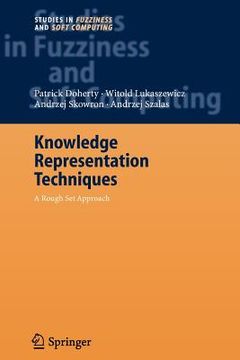 portada knowledge representation techniques: a rough set approach (en Inglés)