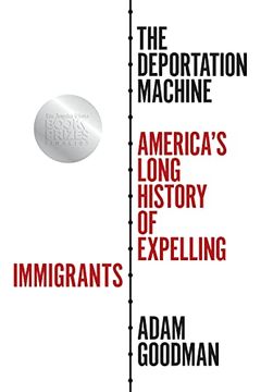 portada The Deportation Machine: America'S Long History of Expelling Immigrants: 142 (Politics and Society in Modern America, 142) (en Inglés)