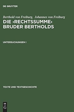 portada Die ›Rechtssumme‹ Bruder Bertholds, Untersuchungen i (Texte und Textgeschichte) (en Alemán)