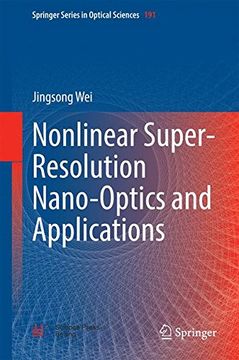 portada Nonlinear Super-Resolution Nano-Optics and Applications (Springer Series in Optical Sciences)