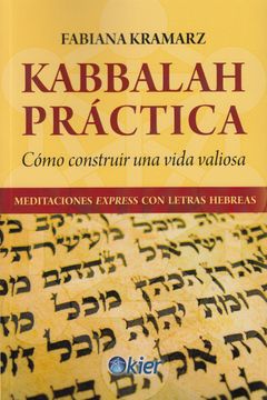 portada Kabbalah Práctica: Cómo Construir una Vida Valiosa