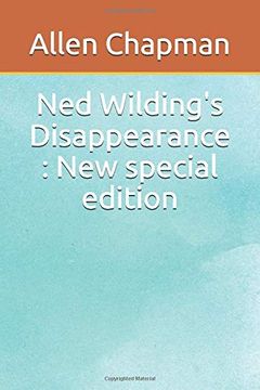 portada Ned Wilding's Disappearance: New Special Edition (in English)
