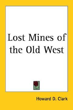 portada lost mines of the old west