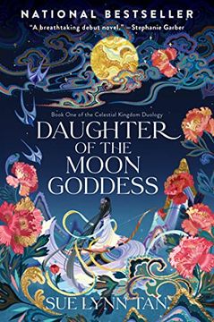 portada Daughter of the Moon Goddess: A Novel (Celestial Kingdom, 1) (en Inglés)