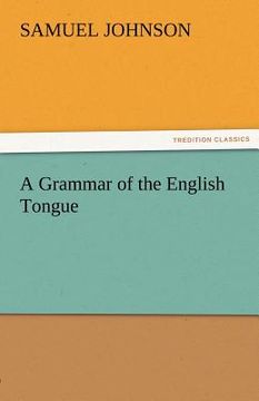 portada a grammar of the english tongue (en Inglés)