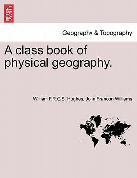 portada a class book of physical geography. (en Inglés)