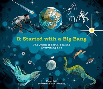 portada It Started With a big Bang: The Origin of Earth, you and Everything Else (in English)