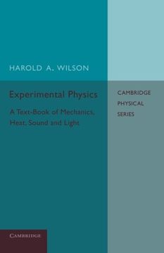 portada Experimental Physics: A Text-Book of Mechanics, Heat, Sound and Light (in English)