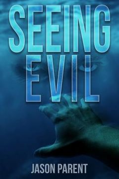 portada Seeing Evil (en Inglés)