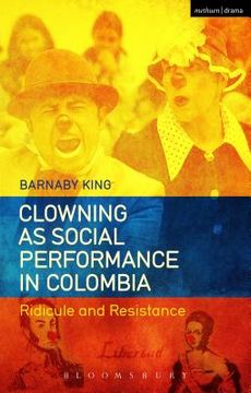 portada Clowning as Social Performance in Colombia (en Inglés)