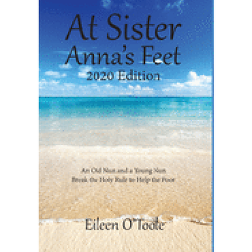 portada At Sister Anna's Feet: An old nun and a Young nun (en Inglés)